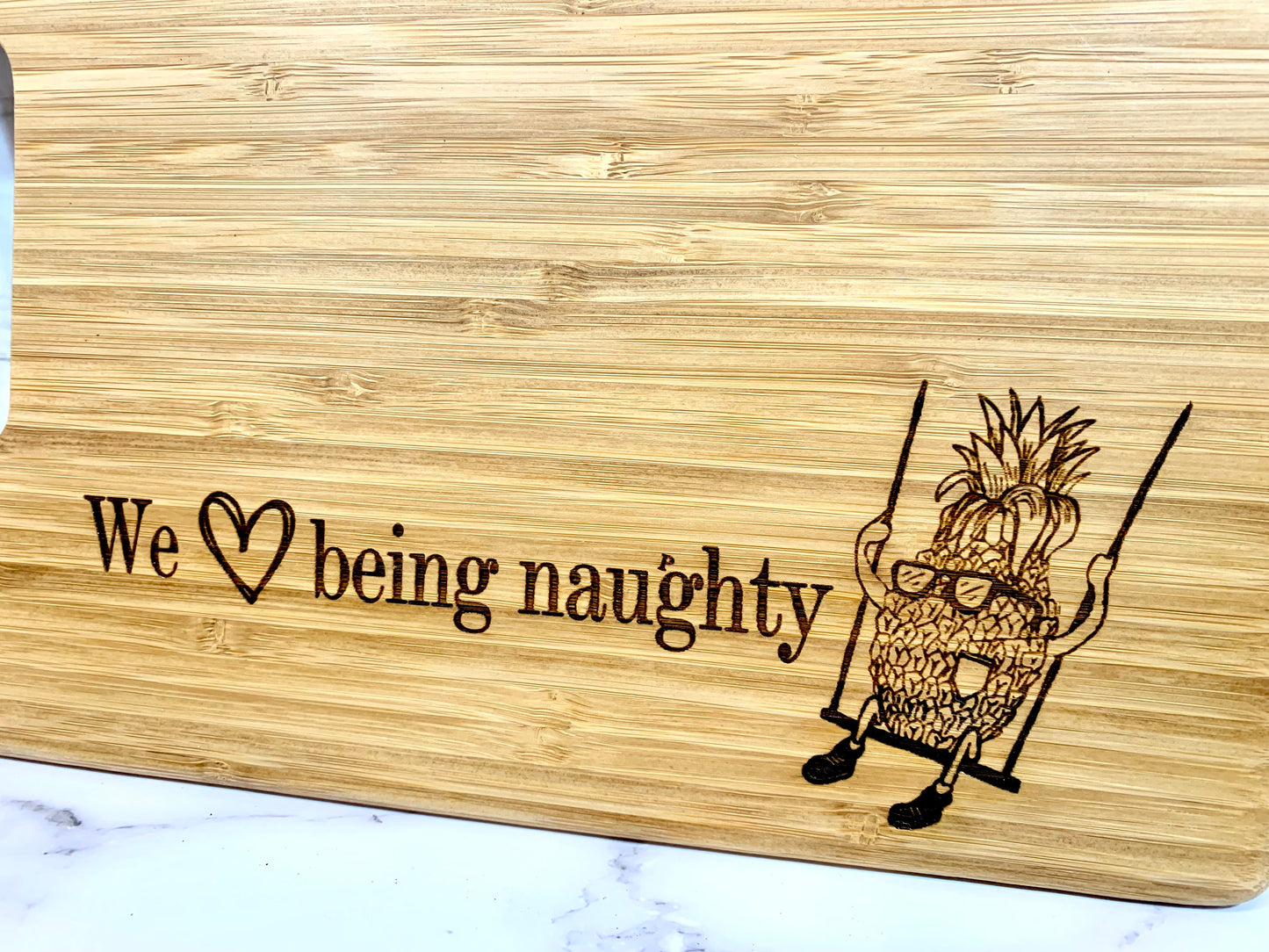 We Love Being Naughty Pineapple Cutting Board - MixMatched Creations