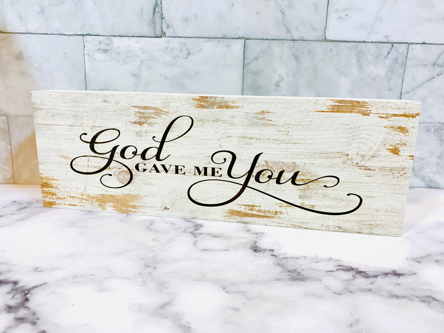 God Gave Me You Faux Wood Block Sign