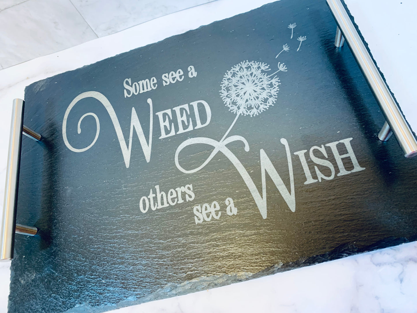 Some See A Weed Others See A Wish Slate Tray - MixMatched Creations