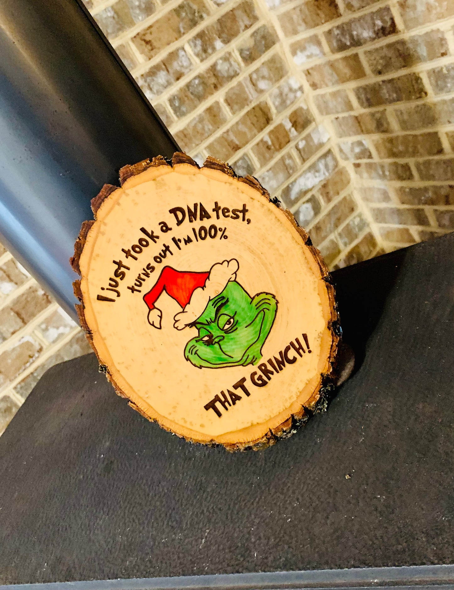 I Just Took A DNA Test I’m 100% That Grinch Live Edge Wood Sign