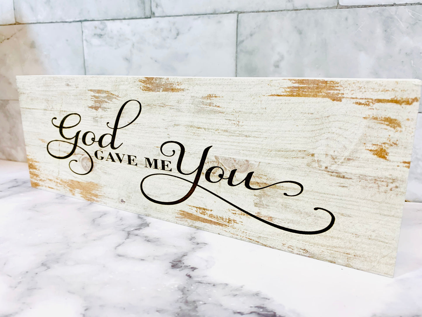 God Gave Me You Faux Wood Block Sign