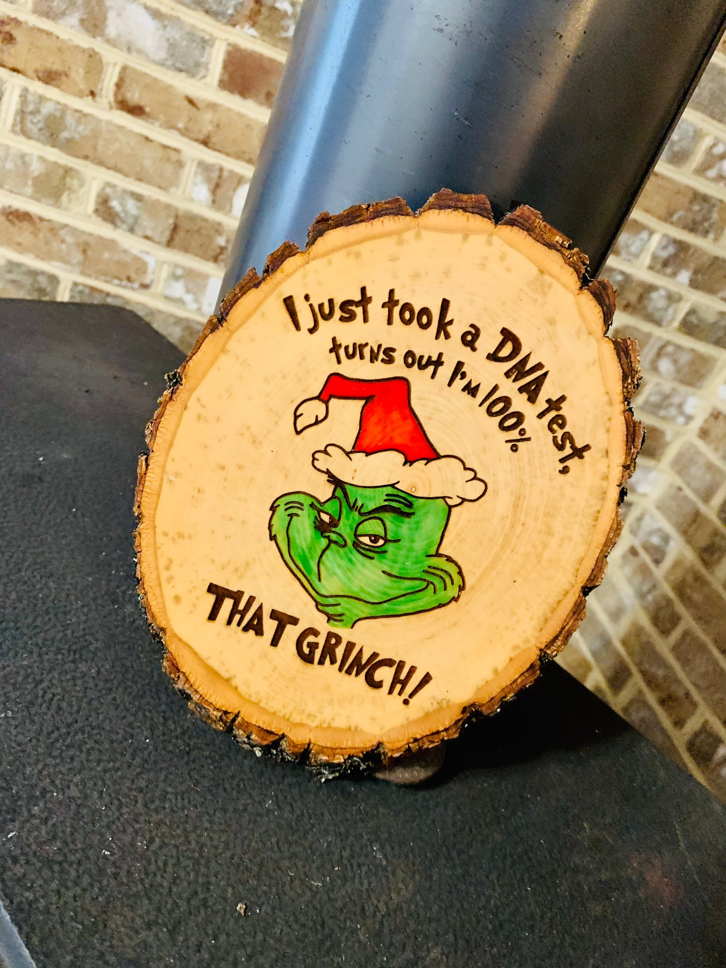 I Just Took A DNA Test I’m 100% That Grinch Live Edge Wood Sign