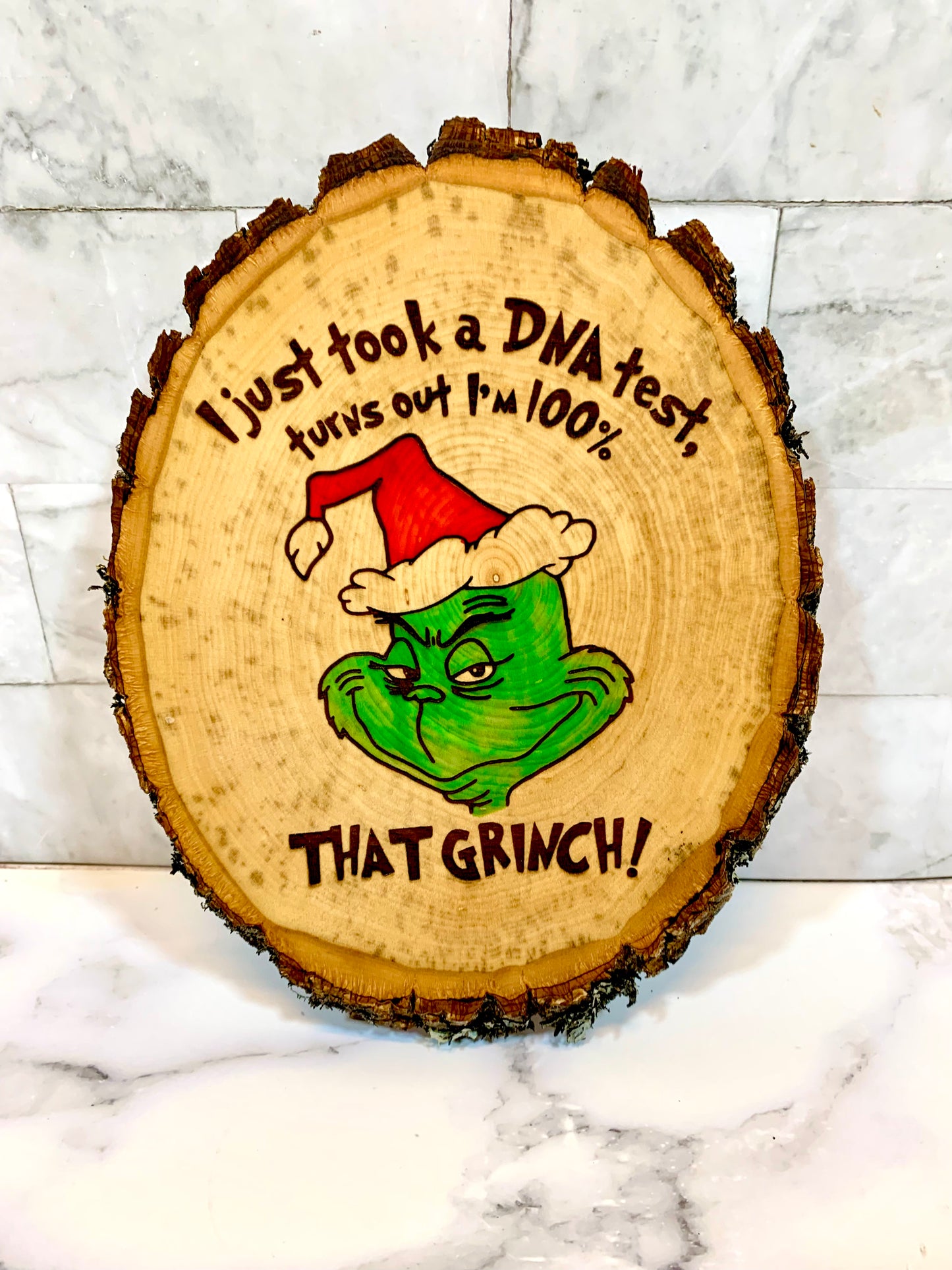 I Just Took A DNA Test I’m 100% That Grinch Live Edge Wood Sign