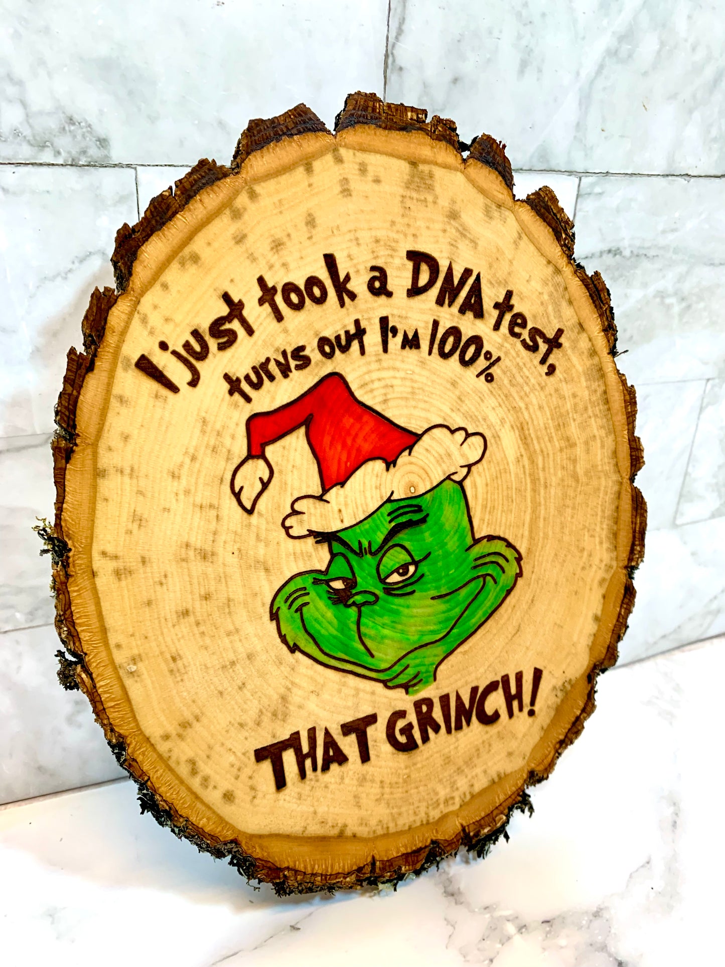 I Just Took A DNA Test I’m 100% That Grinch Live Edge Wood Sign