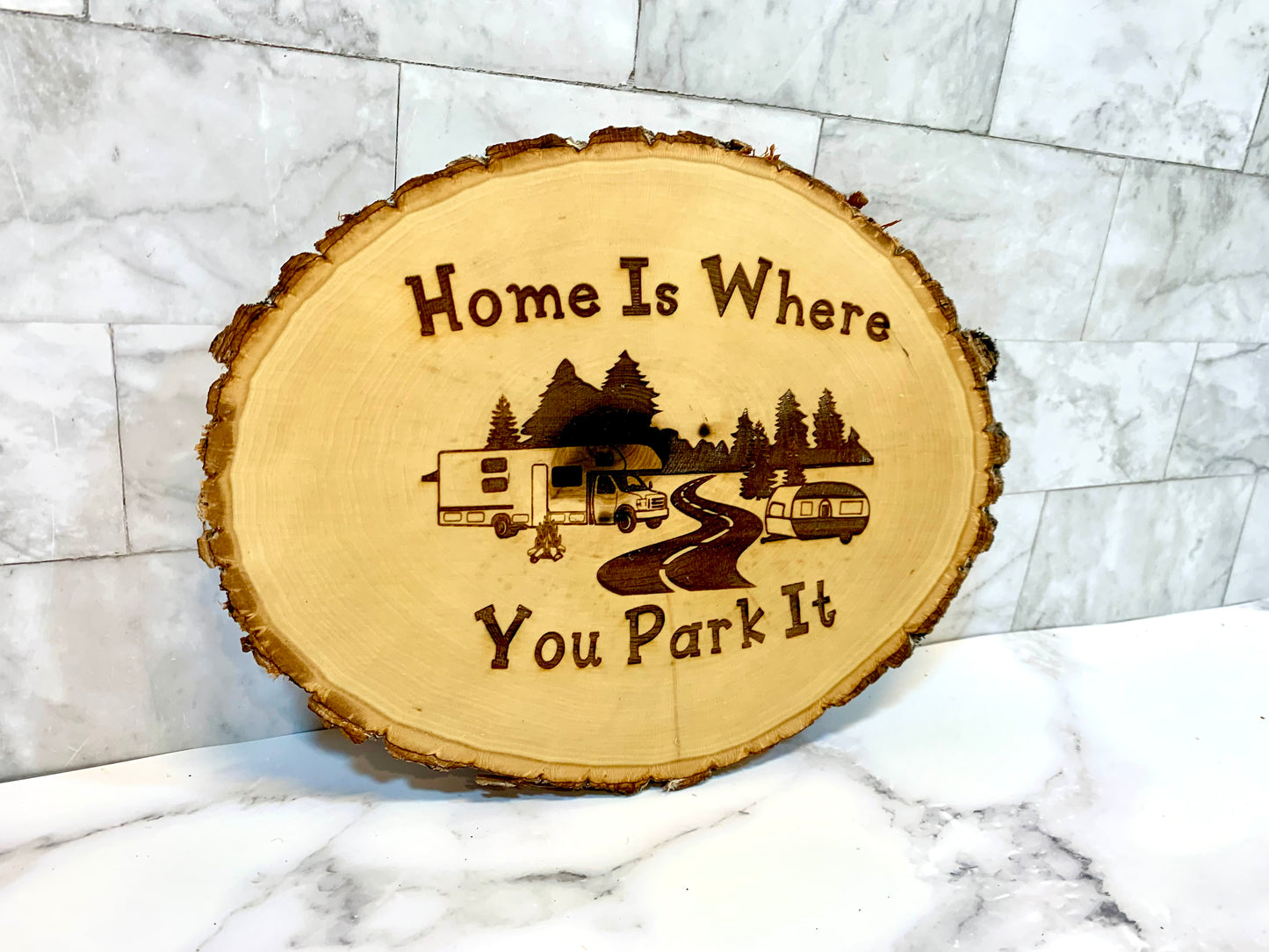Home Is Where You Park It Live Edge Wooden Camping Sign - MixMatched Creations