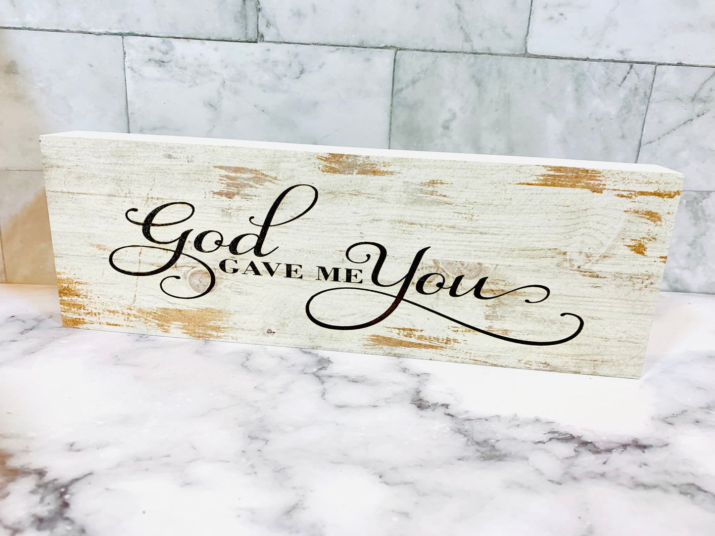 God Gave Me You Faux Wood Block Sign