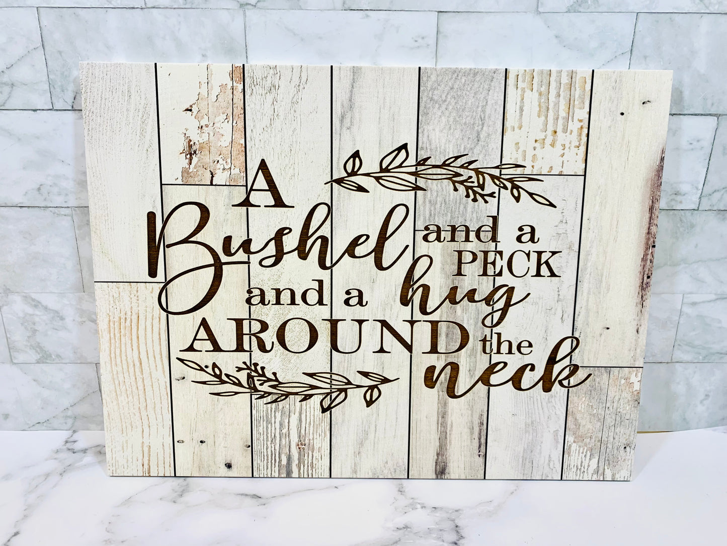 A Bushel And A Peck And A Hug Around The Neck Personalized 12" x 16" Faux Wood Sign - MixMatched Creations