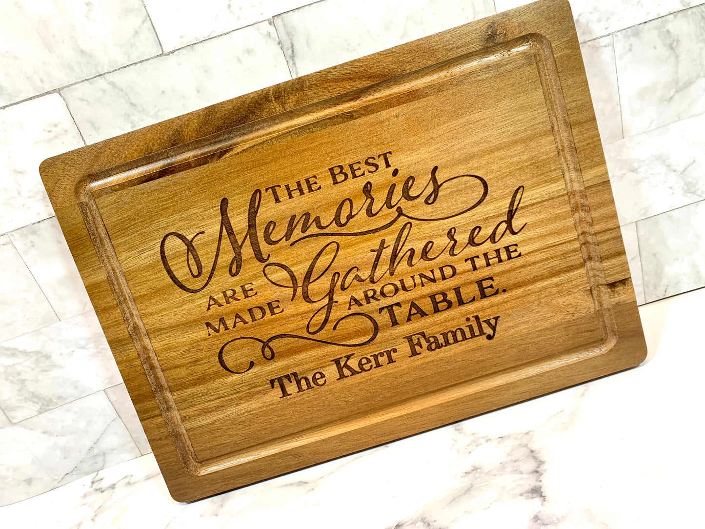 The Best Memories Are Made Gathered Around The Table Cutting Board