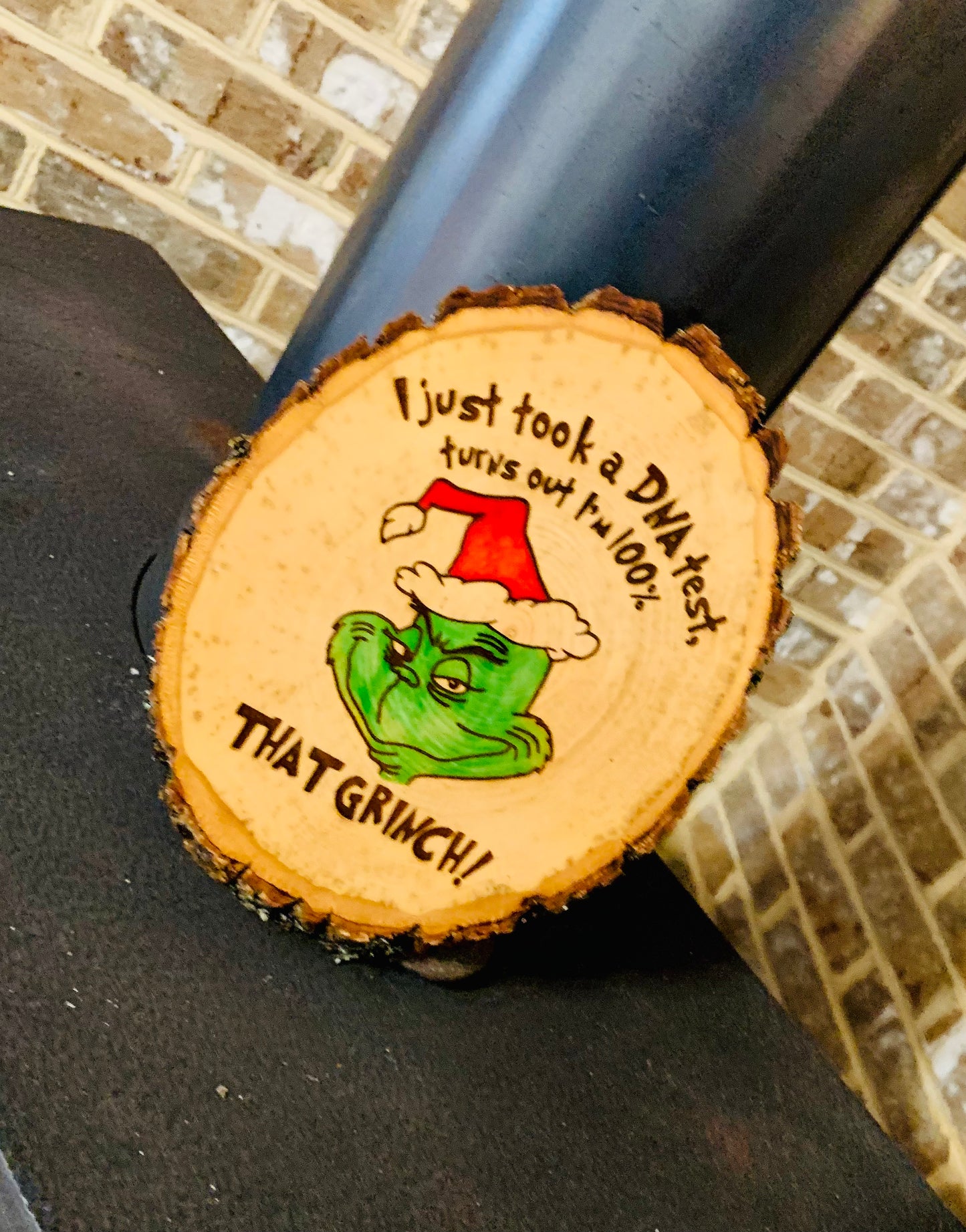 I Just Took A DNA Test I’m 100% That Grinch Live Edge Wood Sign