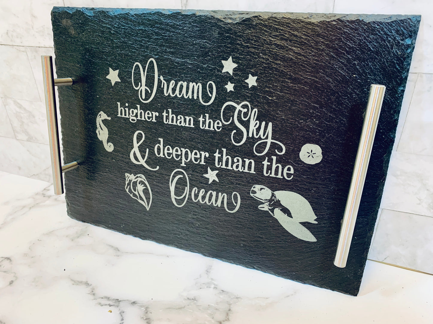 Dream Higher Than The Sky And Deeper Than The Ocean Slate Tray - MixMatched Creations