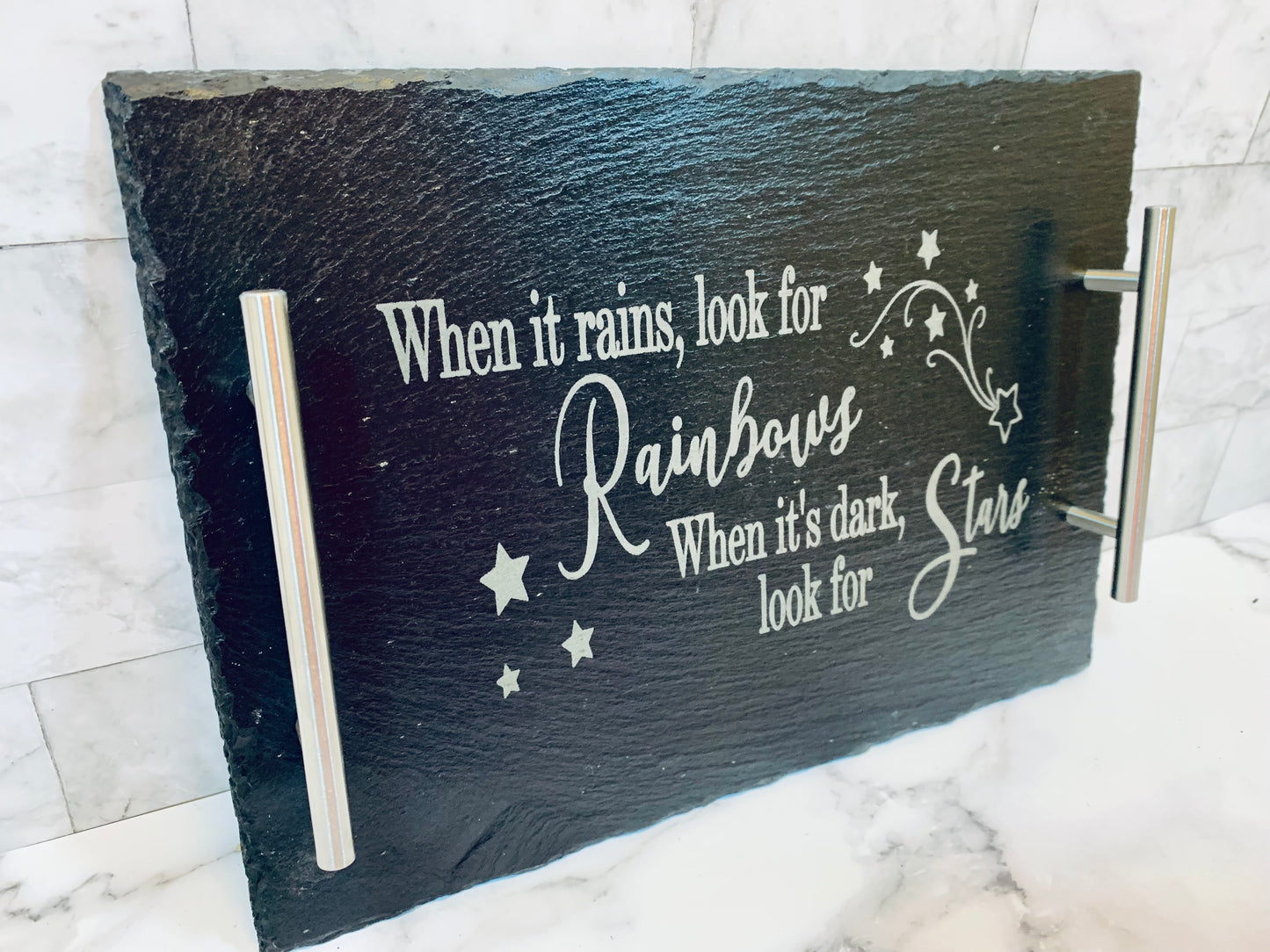 When It Rains, Look For Rainbows. When It’s Dark Look For Stars Slate Tray - MixMatched Creations