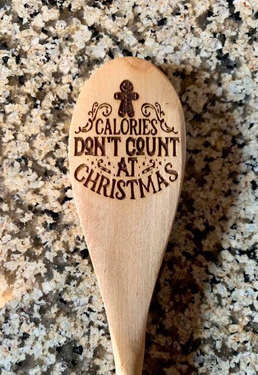 Calories Don’t Count At Christmas Wooden Spoon - MixMatched Creations