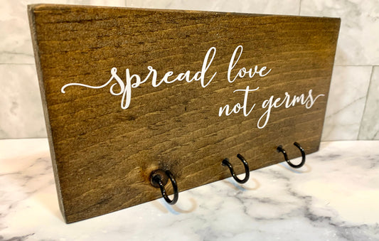Spread Love Not Germs Mask Wooden Hanger Clearance - MixMatched Creations