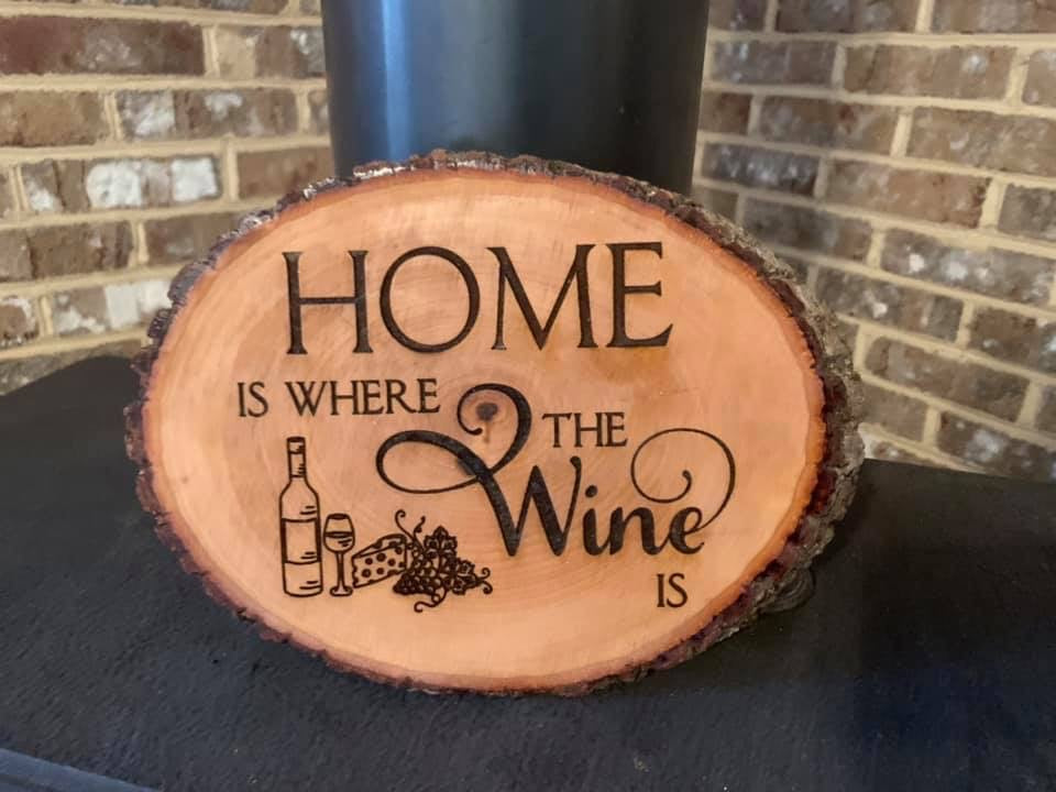 Home Is Where The Wine Is Live Edge Wood Sign - MixMatched Creations