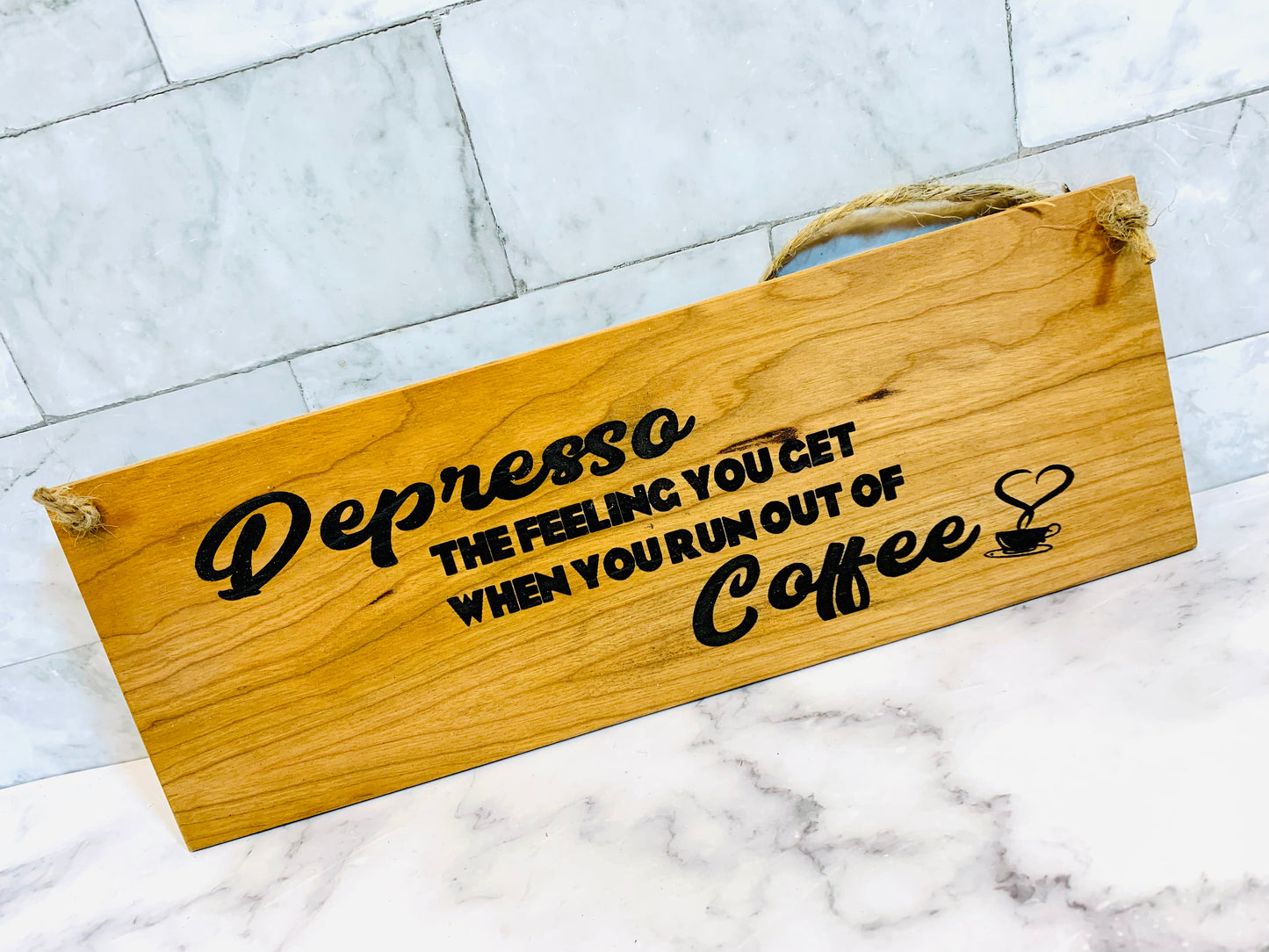Depresso The Feeling You Get When You Run Out Of Coffee Wooden Sign