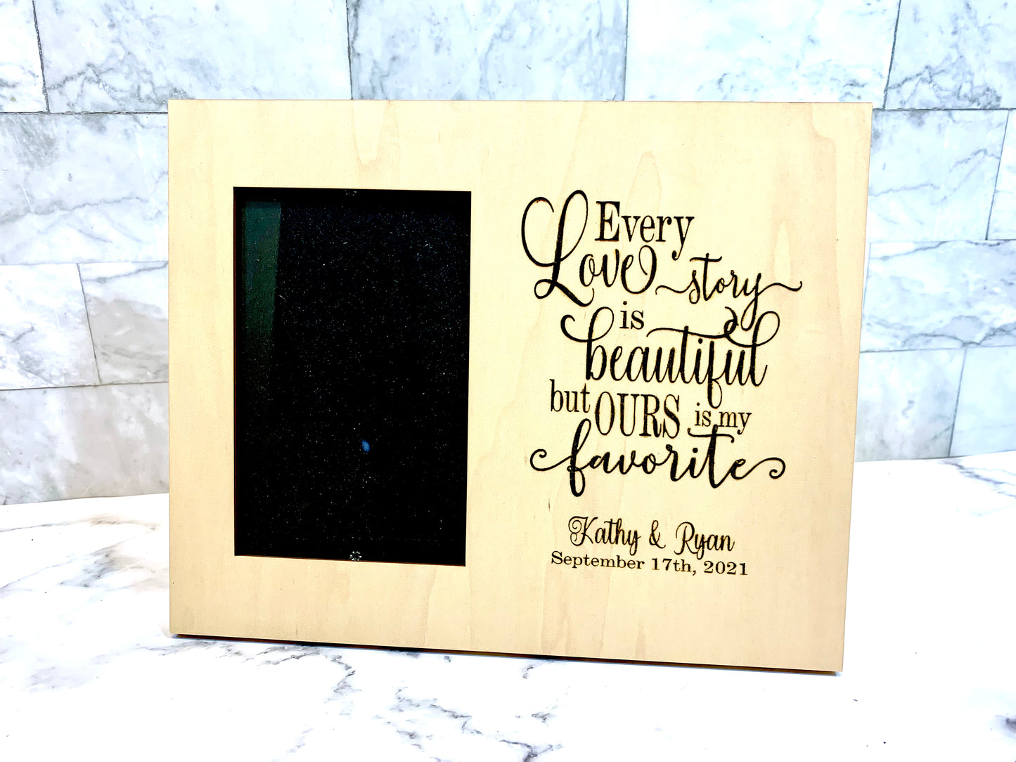 Every Love Story Is Beautiful But Ours Is My Favorite Personalized Picture Frame 4x6