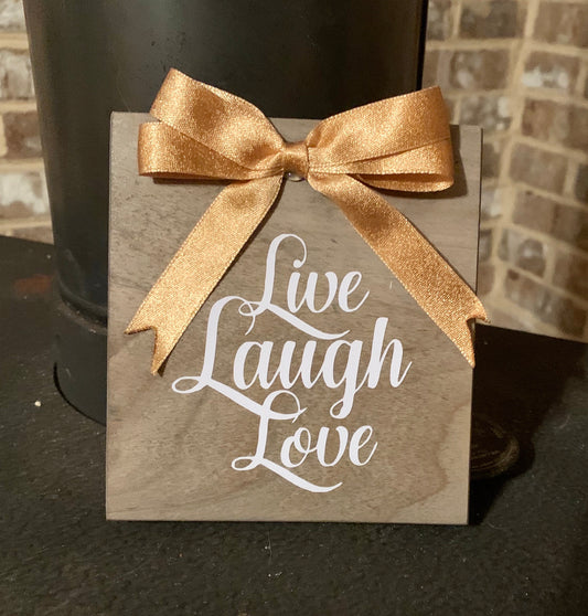 Live Laugh Love Wooden Sign Clearance - MixMatched Creations