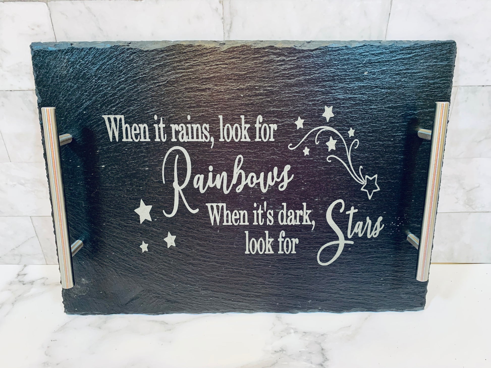 When It Rains, Look For Rainbows. When It’s Dark Look For Stars Slate Tray - MixMatched Creations