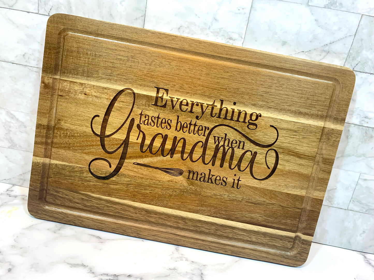 Everything Tastes Better When Grandma Makes It Cutting Board