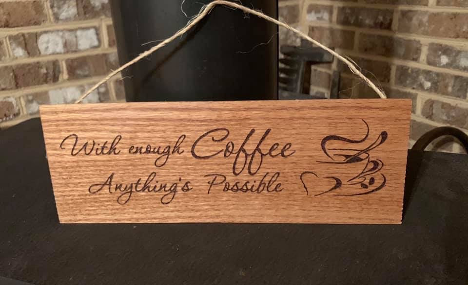 With Enough Coffee Anything Is Possible - MixMatched Creations