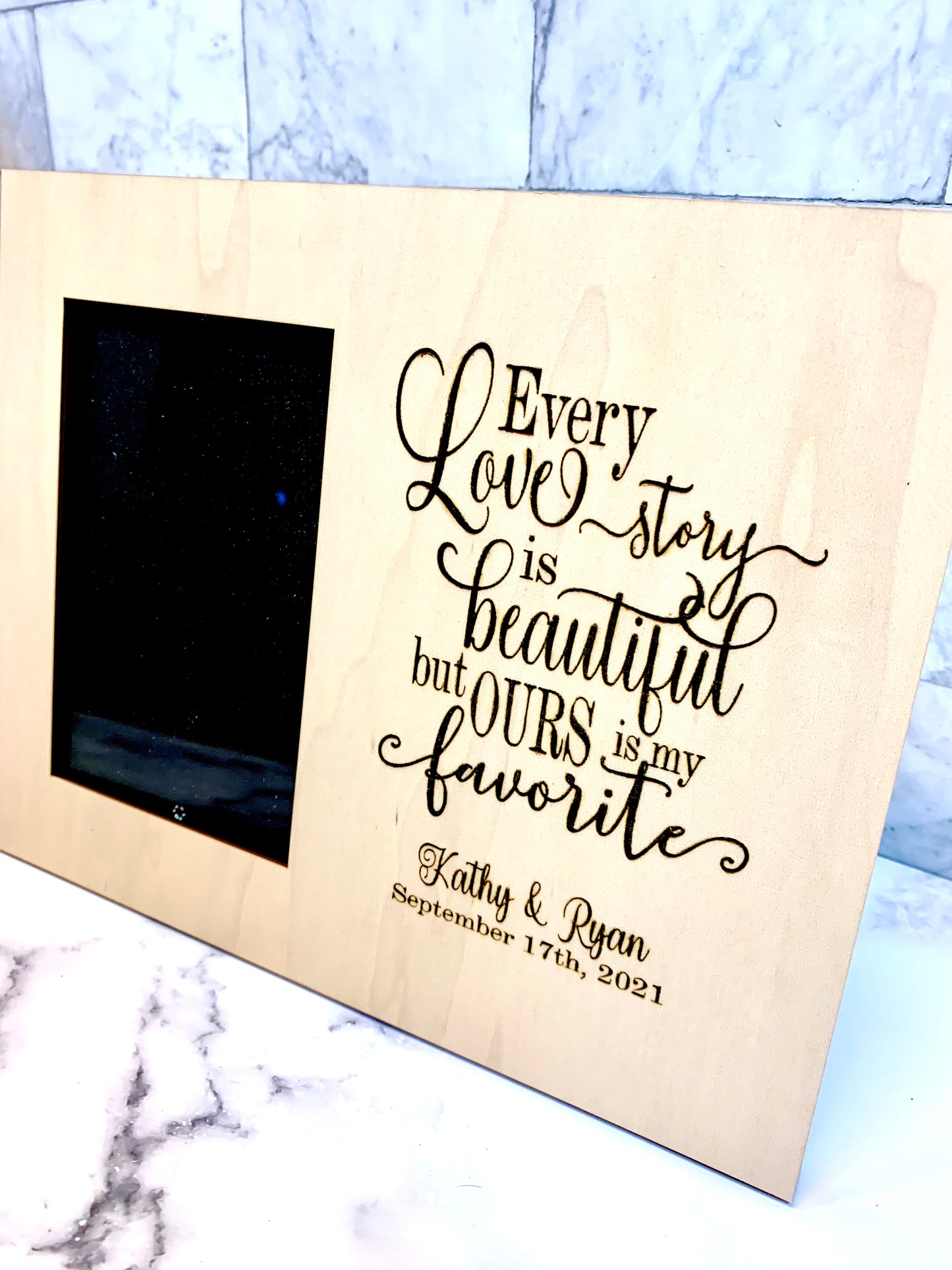 Every Love Story Is Beautiful But Ours Is My Favorite Personalized Picture Frame 4x6