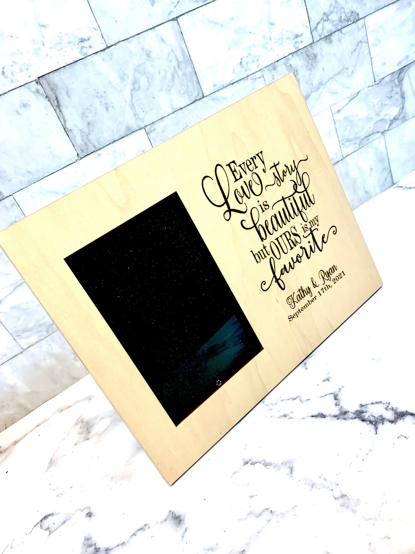 Every Love Story Is Beautiful But Ours Is My Favorite Personalized Picture Frame 4x6