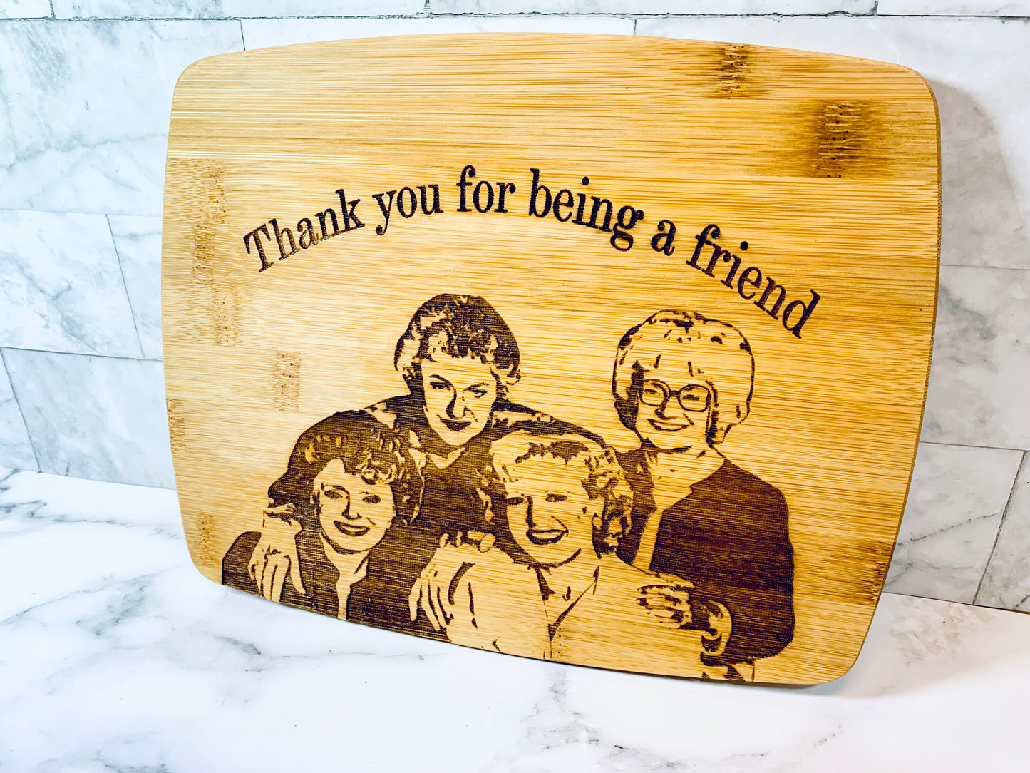Golden Girls Thank You For Being A Friend Cutting Board - MixMatched Creations