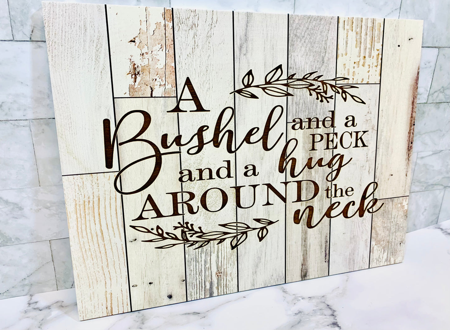 A Bushel And A Peck And A Hug Around The Neck Personalized 12" x 16" Faux Wood Sign - MixMatched Creations
