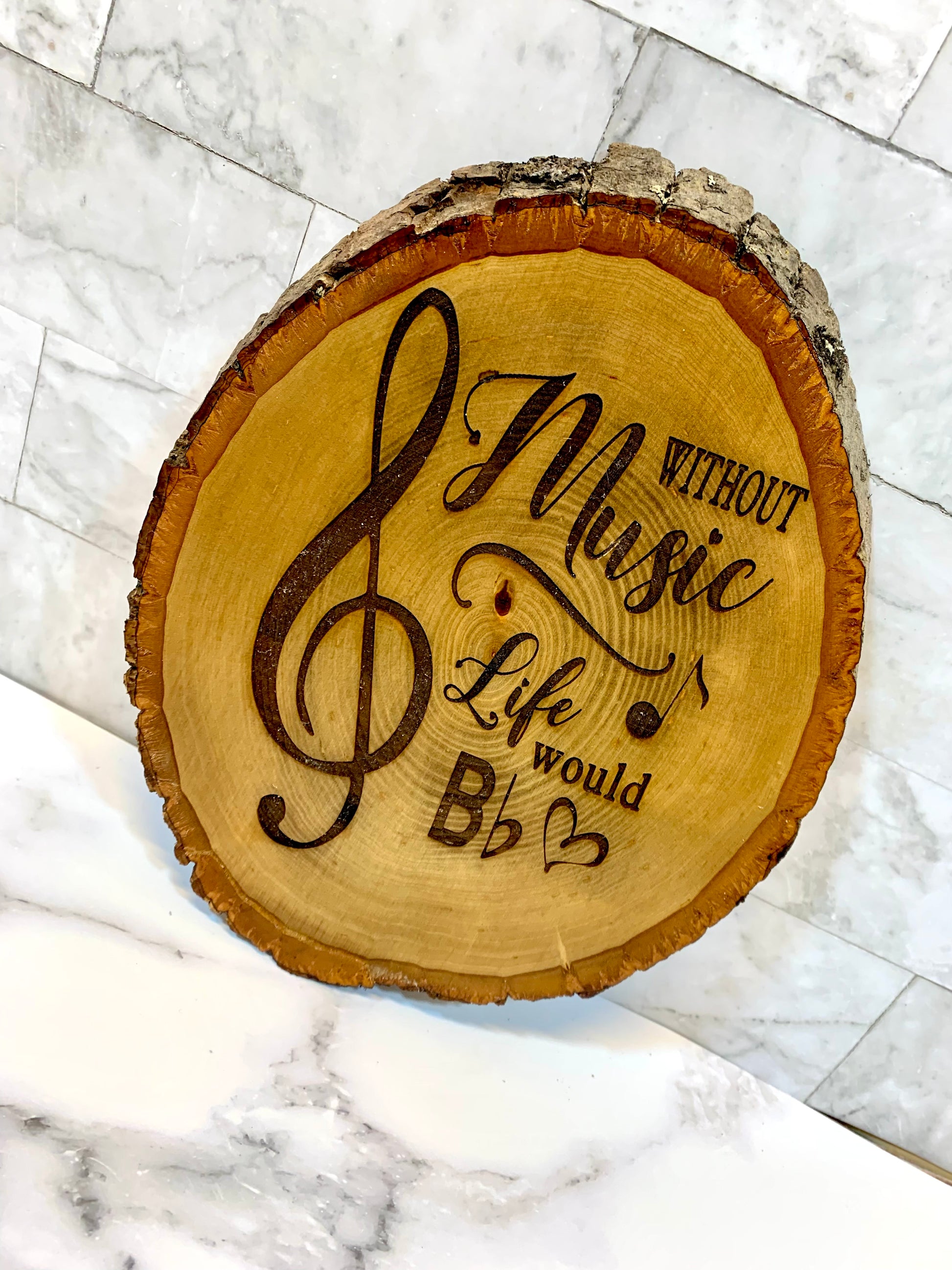 Without Music Life Would Be Flat Live Edge Wood Sign - MixMatched Creations